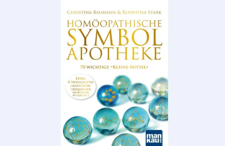 Homöopathische Symbolapotheke - 70 wichtige „Kleine Mittel“ Bild: Homöopathische Symbolapotheke - 70 wichtige „Kleine Mittel“