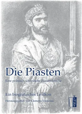 Bild: Einst so mächtig und doch beinahe in Vergessenheit geraten: die Piasten