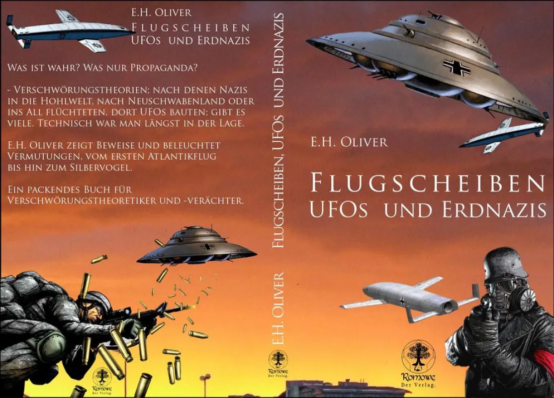 E.H. Oliver Flugscheiben, Ufos und Erdnazis