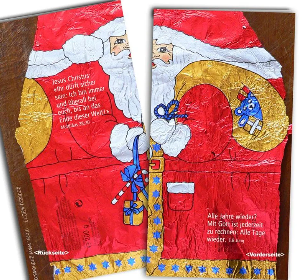 Vorder- und Rückseite der xmas-godcard: Alle Jahre wieder? Mit Gott ist jederzeit zu rechnen - alle Tage wieder.