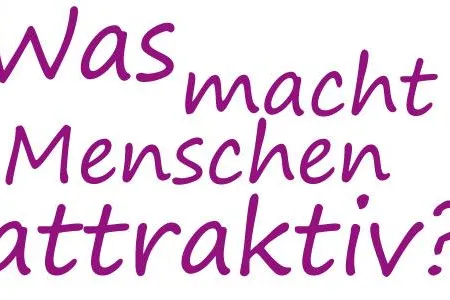 Bild: Was macht Menschen attraktiv?