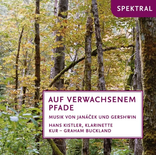 »AUF VERWACHSENEM PFADE« MUSIK VON JANÁCEK UND GERSHWIN Bild: »AUF VERWACHSENEM PFADE« MUSIK VON JANÁCEK UND GERSHWIN
