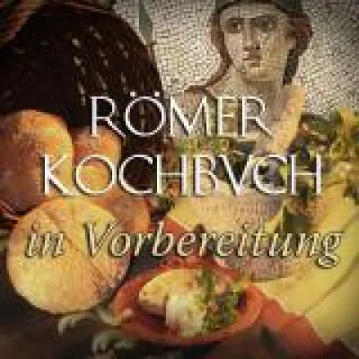 Das preisgekrönte Römer Kochbuch erscheint in überarbeiteter Auflage Bild: Das preisgekrönte Römer Kochbuch erscheint in überarbeiteter Auflage