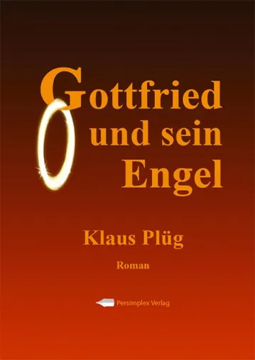 Der Tod ist nicht das Ende "Gottfried und sein Engel" Bild: Der Tod ist nicht das Ende "Gottfried und sein Engel"