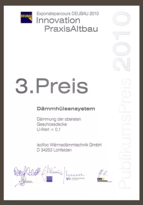 3.Preis auf der Deubau für das isofloc Dämmhülsensystem Bild: 3.Preis auf der Deubau für das isofloc Dämmhülsensystem