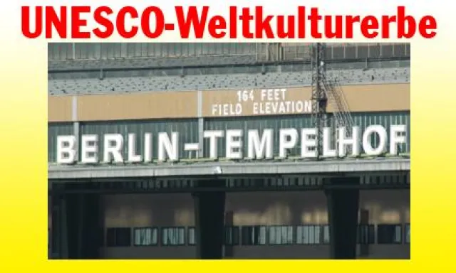 Das nächste Weltkulturerbe sollte der Flughafen Tempelhof sein Bild: Das nächste Weltkulturerbe sollte der Flughafen Tempelhof sein