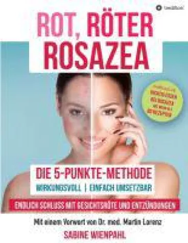 Bild: ROT RÖTER ROSAZEA - Wenn das Gesicht in Flammen steht