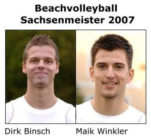 Binsch/Winkler sind Sachsenmeister 2007 im Beachvolleyball Bild: Binsch/Winkler sind Sachsenmeister 2007 im Beachvolleyball