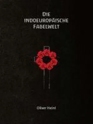 Bild: Die Indoeuropäische Fabelwelt, Ergänzungsband 1 - zu den Urbildern der Sprachbaukunst