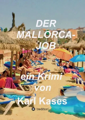Der Mallorca-Job - Spannender Regionalkrimi Bild: Der Mallorca-Job - Spannender Regionalkrimi