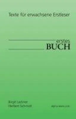 Bild: erstes Buch - Lesebuch für erwachsene Lese- und Schreibanfänger