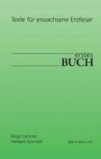 Bild: erstes Buch - Lesebuch für erwachsene Lese- und Schreibanfänger