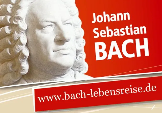 Bild: Johann Sebastian Bach – eine Lebensreise