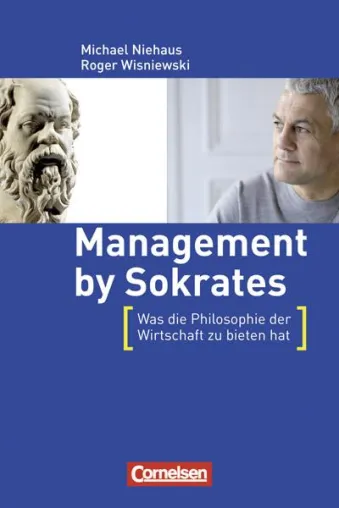 Bild: Philosophie, Ethik, Profitstreben in der Wirtschaft - Handbuch Management by Sokrates erschienen