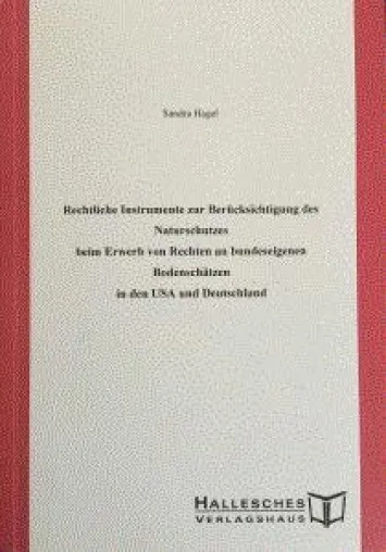 Bild: Naturschutz und Erwerb von Rechten an Bodenschätzen – Gegensatz oder Zusammenspiel?