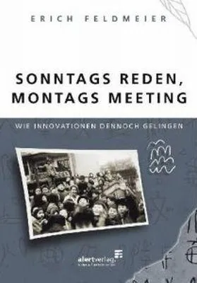 Bild: Sonntags Reden, Montags Meeting – ein Buch für Querdenker