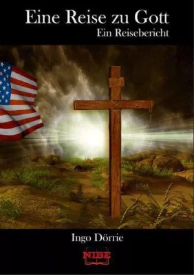 Bild: Ingo Dörrie - Eine Reise zu Gott - Ein Reisebericht