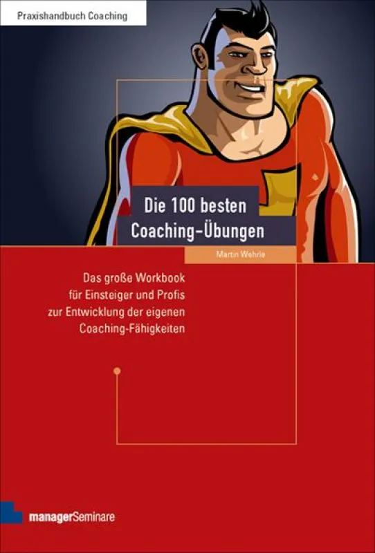 Die 100 besten Coaching-Übungen von Martin Wehrle
