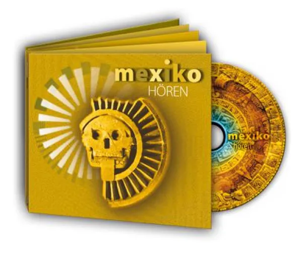 Hörbuch "Mexiko hören" – Reise durch Geschichte und Kultur mit 40 Musikbeispielen aus dem Kulturkreis Bild: Hörbuch "Mexiko hören" – Reise durch Geschichte und Kultur mit 40 Musikbeispielen aus dem Kulturkreis