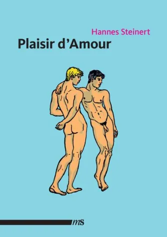 Plaisir d'Amour - Katalog von Hannes Steinert Bild: Plaisir d'Amour - Katalog von Hannes Steinert