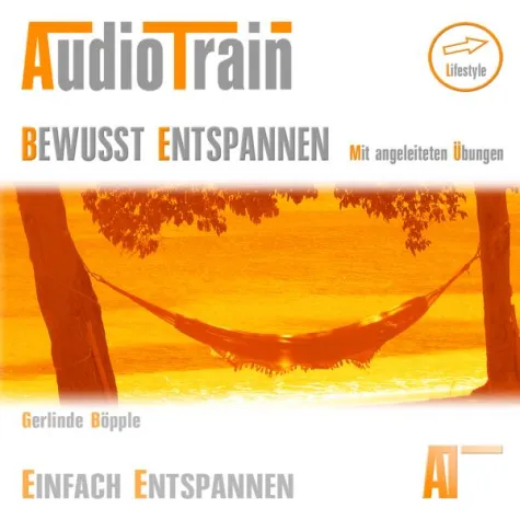 Bild: Hörbuchneuveröffentlichung: BEWUSST ENTSPANNEN - Mit angeleiteten Übungen