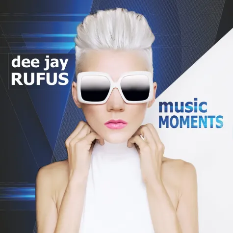Music moments - das neue instrumentale Album von dee jay RUFUS Bild: Music moments - das neue instrumentale Album von dee jay RUFUS