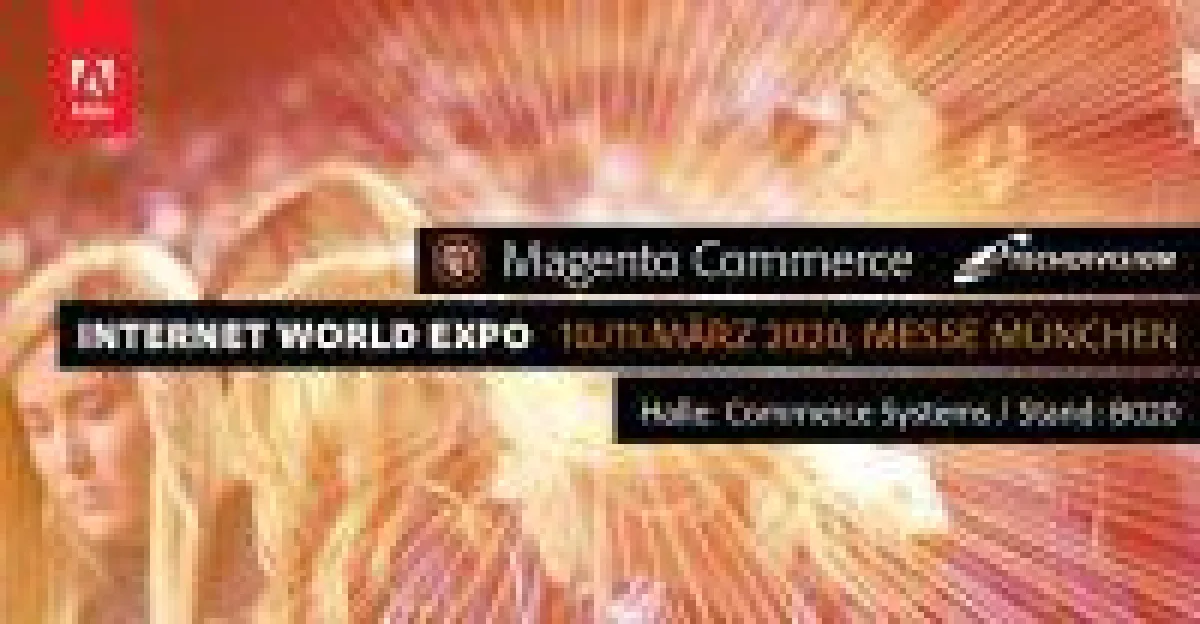 Magento Commerce als Teil der Adobe Experience Cloud live auf der Internet World Expo