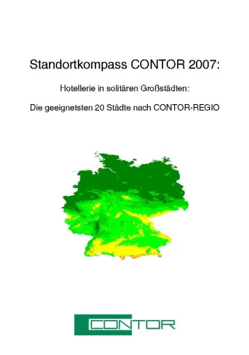 Die geeignetsten Städte für die Hotellerie in Deutschland - Contor-Regio-Studien auf vorlagen.de Bild: Die geeignetsten Städte für die Hotellerie in Deutschland - Contor-Regio-Studien auf vorlagen.de