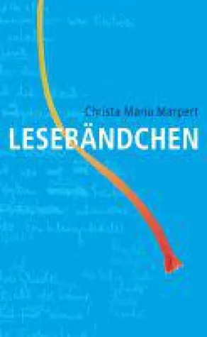 Lesebändchen - Geschichten über anscheinend unwichtige Themen Bild: Lesebändchen - Geschichten über anscheinend unwichtige Themen