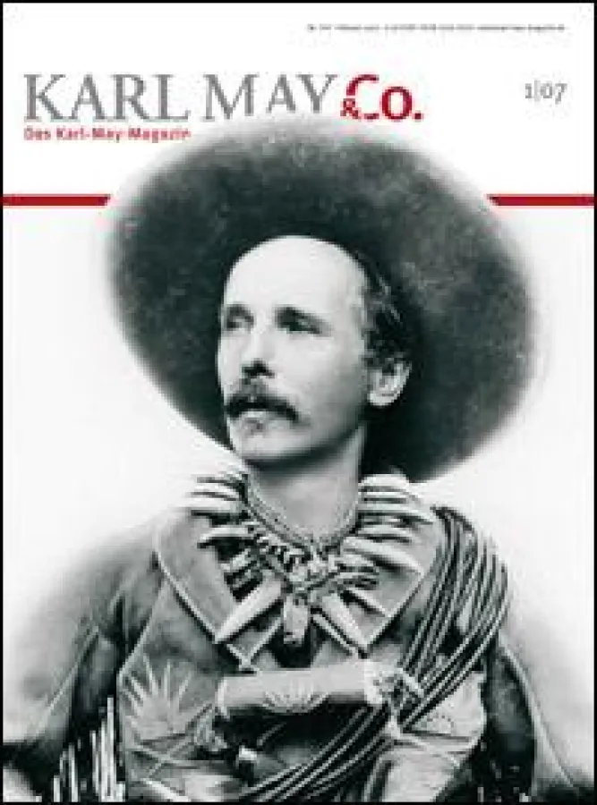 Die aktuelle Ausgabe des Magazins KARL MAY & Co. präsentiert auf ihrem Titelbild Karl May als Old Shatterhand.
