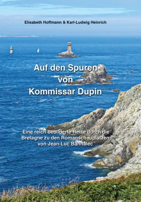 Bild: Frisch erschienen: Reiseführer zu den Schauplätzen von Kommissar Dupin