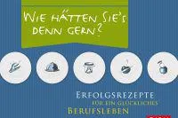 Bild: "Wie hätten Sie's denn gern?" - Pfiffiger Ratgeber serviert Rezepte für Beruf und Karriere