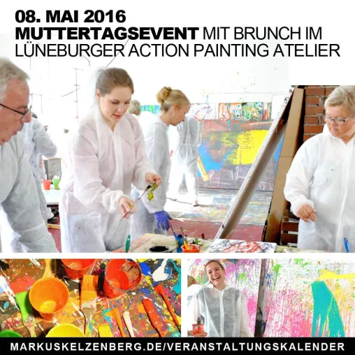 Muttertag – Kunsterlebnis mit Brunch statt Blumen schenken im Lüneburger Action Painting Atelier! Bild: Muttertag – Kunsterlebnis mit Brunch statt Blumen schenken im Lüneburger Action Painting Atelier!