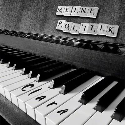 Bild: Meine Politik-Die neue textstarke Ballade von Clara