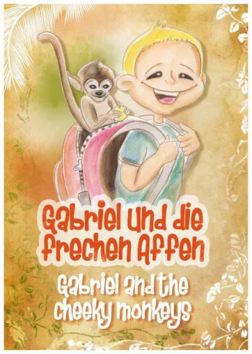 Es ist geschafft - „Gabriel und die frechen Affen“ können zum Leben erweckt werden Bild: Es ist geschafft - „Gabriel und die frechen Affen“ können zum Leben erweckt werden