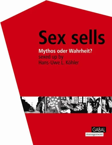 Höhere Absätze = höhere Umsätze, oder: Wie viel Sex braucht Werbung wirklich? Bild: Höhere Absätze = höhere Umsätze, oder: Wie viel Sex braucht Werbung wirklich?
