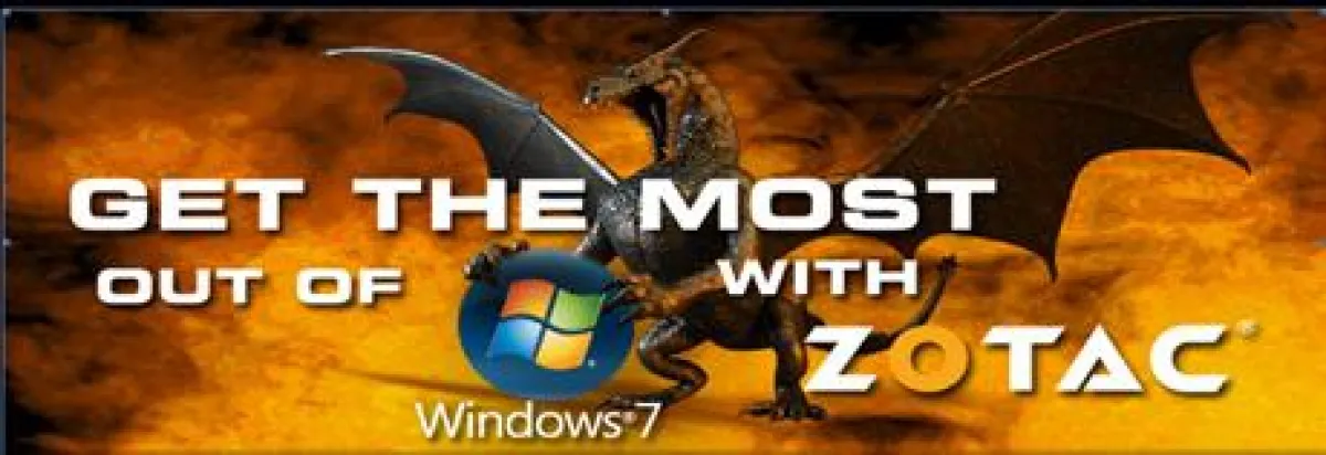 Get the most out of Windows 7 mit ZOTAC Grafikkarten