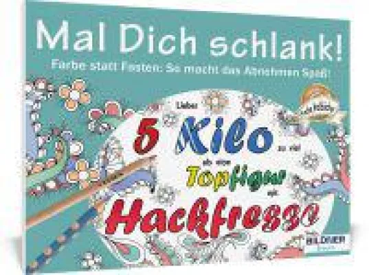 Bild: "Mal dich schlank" - freches Malbuch zum Abnehmen