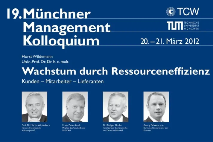 Bild: 19. Münchner Management Kolloquium - "Wachstum durch Ressourceneffizienz - Kunden, Mitarbeiter, Lieferanten''