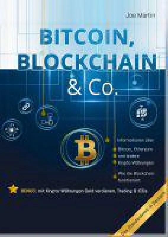 Bitcoin, Blockchain & Co.
