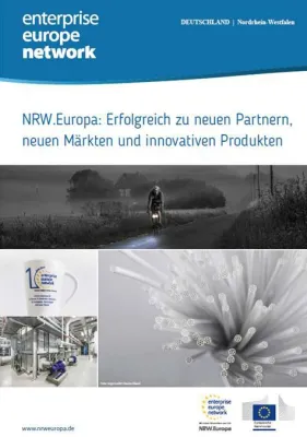 NRW.Europa: Erfolgreich zu neuen Partnern, neuen Märkten und innovativen Produkten Bild: NRW.Europa: Erfolgreich zu neuen Partnern, neuen Märkten und innovativen Produkten