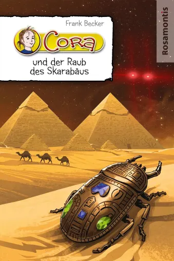 Bild: Neuerscheinung "Cora und der Raub des Skarabäus von Frank Becker