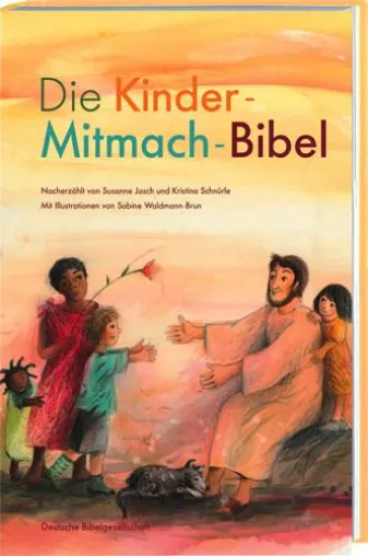 Die Kinder-Mitmach-Bibel Bild: Die Kinder-Mitmach-Bibel