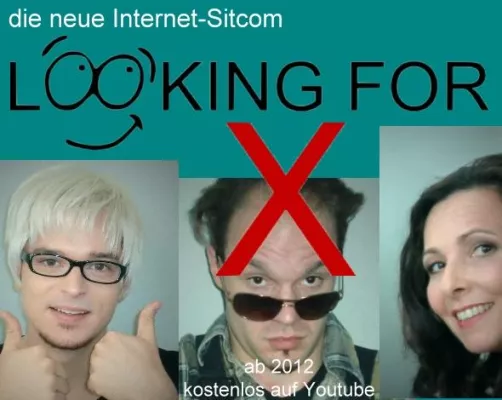 Bild: "Looking for X" - neue Internet-Sitcom mit Felix Isenbügel (GZSZ), Christian Meyer (GZSZ) und Ariane Seeger