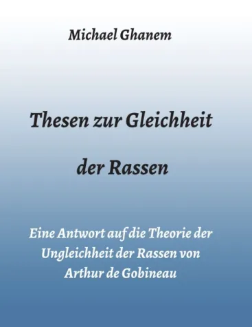 Bild: Thesen zur Gleichheit der Rassen - Kritische Gedanken zu Rassismus und Antisemitismus