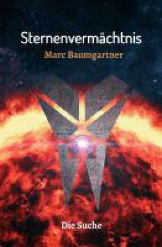 Bild: Sternenvermächtnis 2- Science Fiction-Roman inszeniert den atemlosen Kampf gegen die Hüter des Lichtes