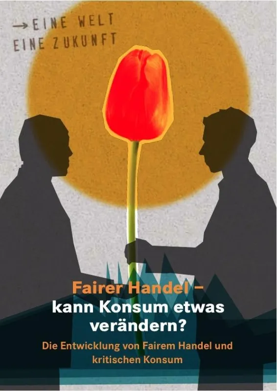Fairer Handel - kann Konsum etwas verändern?