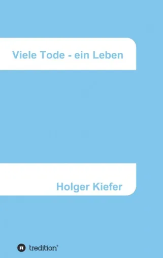 Bild: Viele Tode - ein Leben - Ein Lernprozess für Harmonie und Glück 