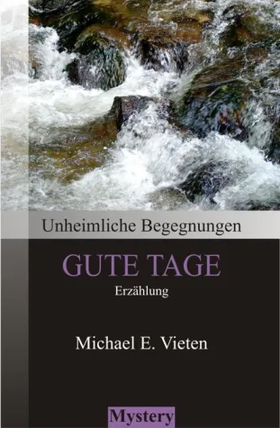 Bild: Unheimliche Begegnungen - Gute Tage