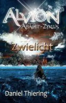 Alvion - Teil 1: Zwielicht - mittelalterliche Fantasy für alle Freunde fantastischer Literatur Bild: Alvion - Teil 1: Zwielicht - mittelalterliche Fantasy für alle Freunde fantastischer Literatur